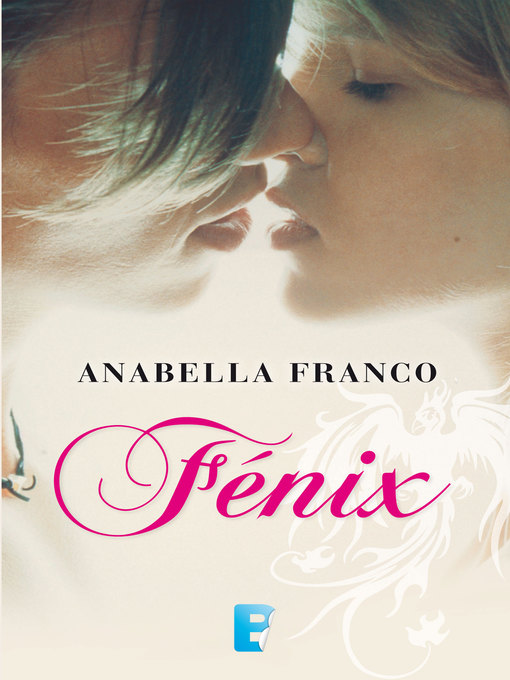 Title details for Fénix by Anabella Franco - Available
